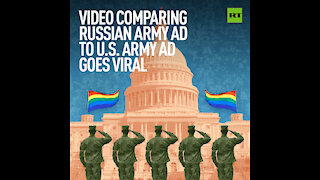 Video comparing Russian army to US army ad goes viral