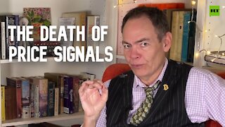 Keiser Report | The Death of Price Signals | E1675