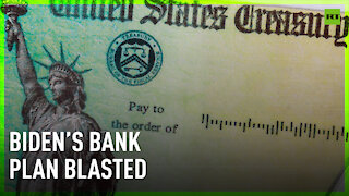 Biden's bank plan blasted by US politicians