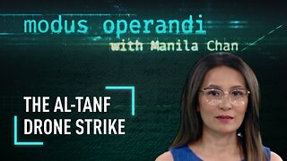 The Modus Operandi | The Al-Tanf drone strike
