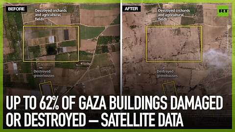 Up to 62% of Gaza buildings damaged or destroyed – satellite data