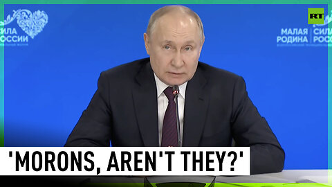 Ukrainian 'morons' threw all peace agreements into trash – Putin