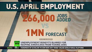 Post-pandemic economy | Unemployment benefits blamed for keeping Americans from getting jobs
