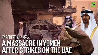 A Massacre In Yemen After Strikes On The UAE | By Robert Inlakesh