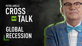 CrossTalk | Global recession