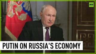 We now rank No. 5 among the world’s economies – Putin