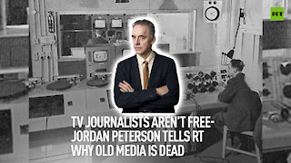 TV journalists aren't free | Jordan Peterson tells RT why old media is dead