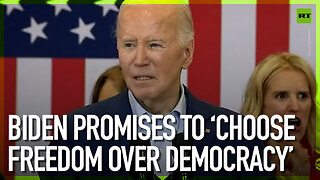 Biden promises to ‘choose freedom over democracy’