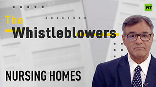The Whistleblowers | Nursing homes