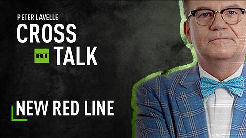CrossTalk | New red line