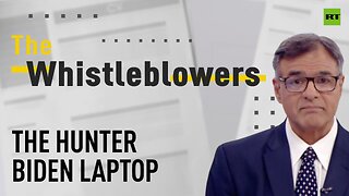 The Whistleblowers | The Hunter Biden laptop