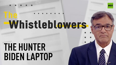 The Whistleblowers | The Hunter Biden laptop