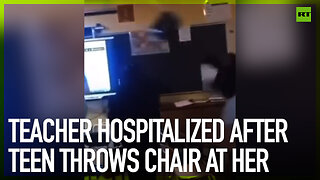 Teacher hospitalized after teen throws chair at her head