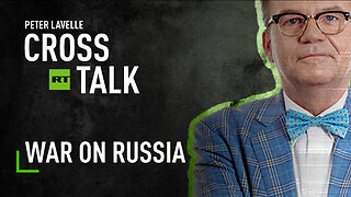 CrossTalk | War on Russia