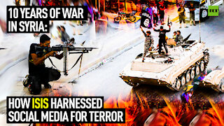 10 years of war in Syria | How ISIS harnessed social media for terror