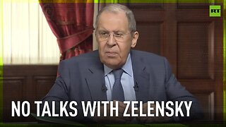 Speaking to Zelensky is senseless – Lavrov