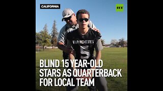 Blind 15-year-old stars as quarterback for local team