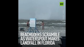Beachgoers Scramble as Waterspout Makes Landfall in Florida