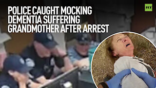 Police caught mocking dementia suffering grandmother after arrest