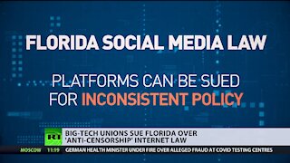 Big Tech unions sue Florida over new law against censorship, shadowbanning & deplatforming