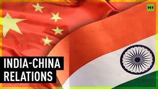 India-China relations strengthen amid Ukraine crisis