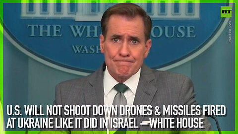 US won't shoot down drones & missiles fired at Ukraine like it did in Israel – White House